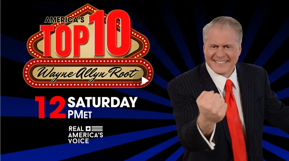 “America’s Top Ten Countdown” with Wayne Allyn Root (10-12-24)